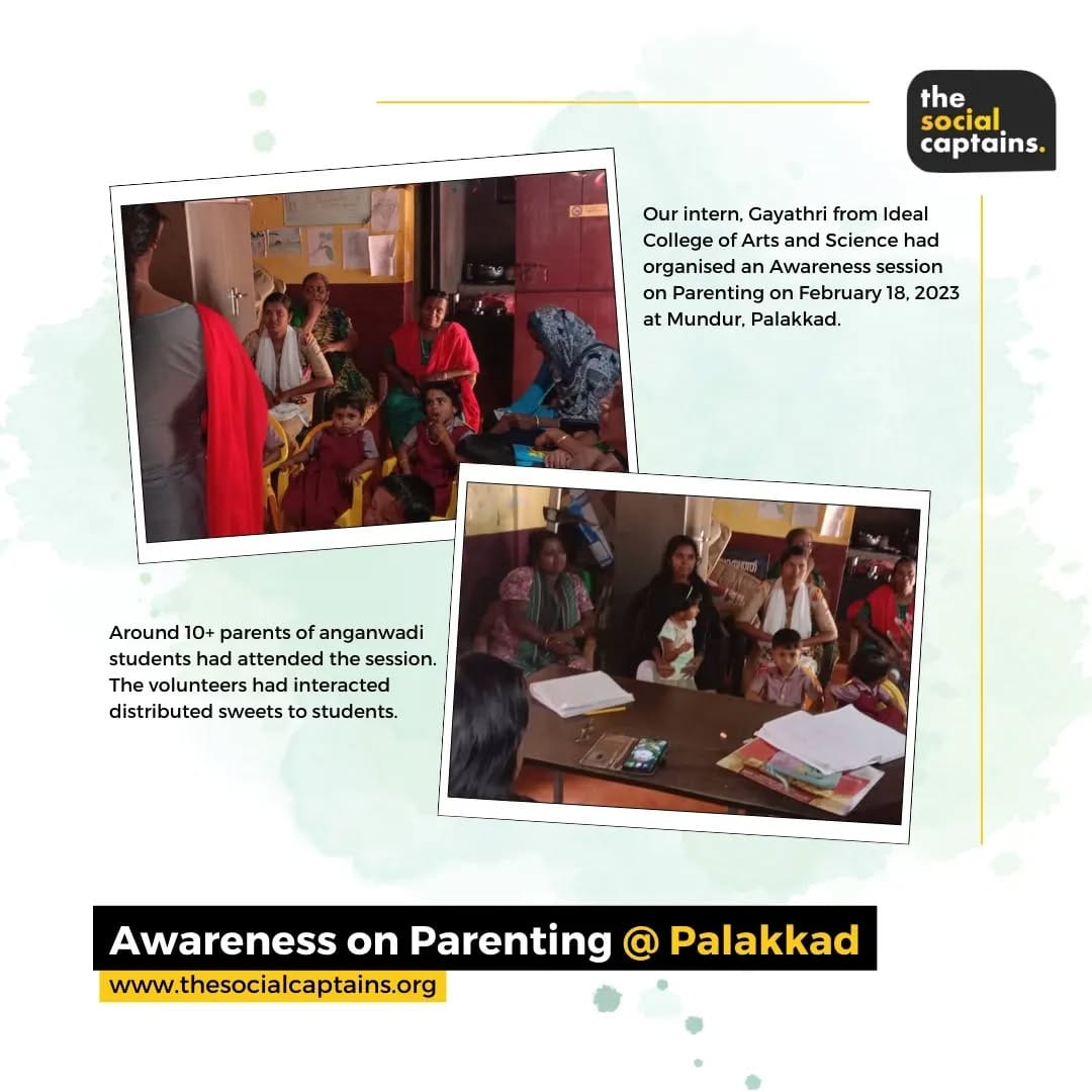 2 volunteers raised awareness on parenting among 10 parents in Palakkad