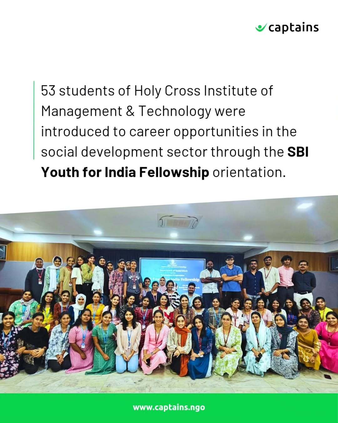 53 students of Holy Cross Institute of Management and Technology were introduced to SBI Youth for India Fellowship and career opportunities in the social sector at Kozhikode.
